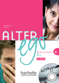 Alter Ego 3 - B1 - Livre de l'élève (+ CD audio) 